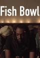 Fish Bowl (S)