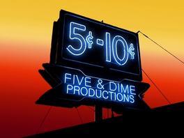 Five & Dime Productions