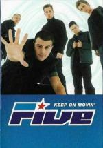 Five: Keep on Movin' (Music Video)