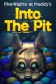 Five Nights at Freddy's: Into the Pit 