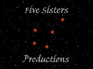 Five Sisters Productions