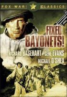 Fixed Bayonets!  - Dvd