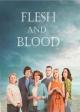 Flesh and Blood (TV Miniseries)