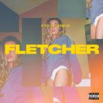 Fletcher: If You're Gonna Lie (Music Video)