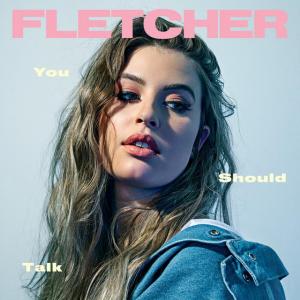 Fletcher: You Should Talk (Vídeo musical)