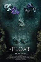 #Float  - Poster / Main Image