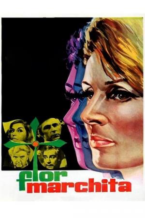 Flor marchita (1969) - FilmAffinity