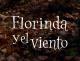 Florinda y el viento (C)