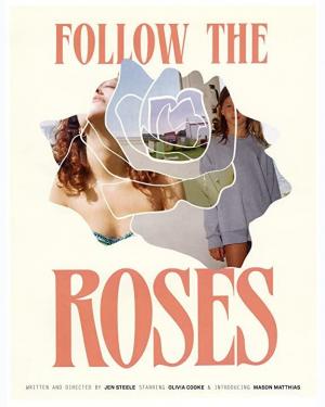 Follow the Roses (S)