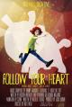 Follow Your Heart (C)