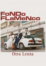 Fondo Flamenco: Otra lenta (Vídeo musical)