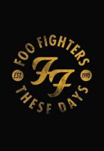 Foo Fighters: These Days (Music Video)