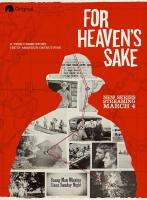 For Heaven's Sake (Miniserie de TV) - Poster / Imagen Principal