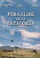 Forajidos de la Patagonia  - Posters