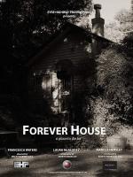 Forever House (S)