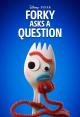 Forky Asks a Question (TV) (S) (TV Series)