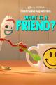 Forky hace una pregunta: ¿Qué es la amistad? (TV) (C)