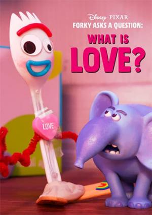Forky hace una pregunta: ¿Qué es el amor? (TV) (C)