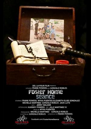 Foster Home Seance 