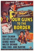 Four Guns to the Border  - Poster / Main Image