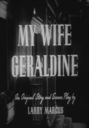 Four Star Playhouse: My Wife Geraldine (TV)