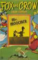 Mr. Moocher (S)