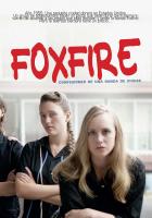 Foxfire: Confesiones de una banda de chicas  - Promo