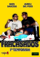 Fracasados (Serie de TV) - 