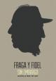 Fraga y Fidel sin embargo 