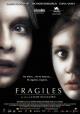 Frágiles (Fragile) 
