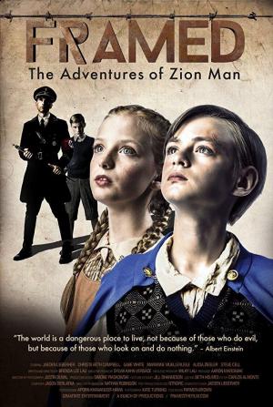Framed: The Adventures of Zion Man (S)