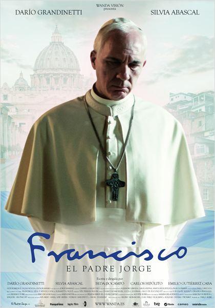 Bergoglio, the Pope Francis  - Poster / Main Image