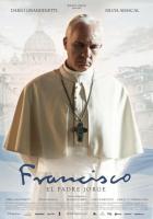 Francisco, el padre Jorge  - Posters