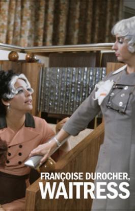 Françoise Durocher, Waitress 