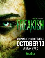 Freakish (Serie de TV) - Posters