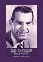 Fred MacMurray: The Guy Next Door (TV)