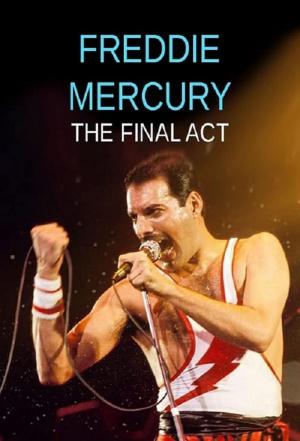 Freddie Mercury: El show final 
