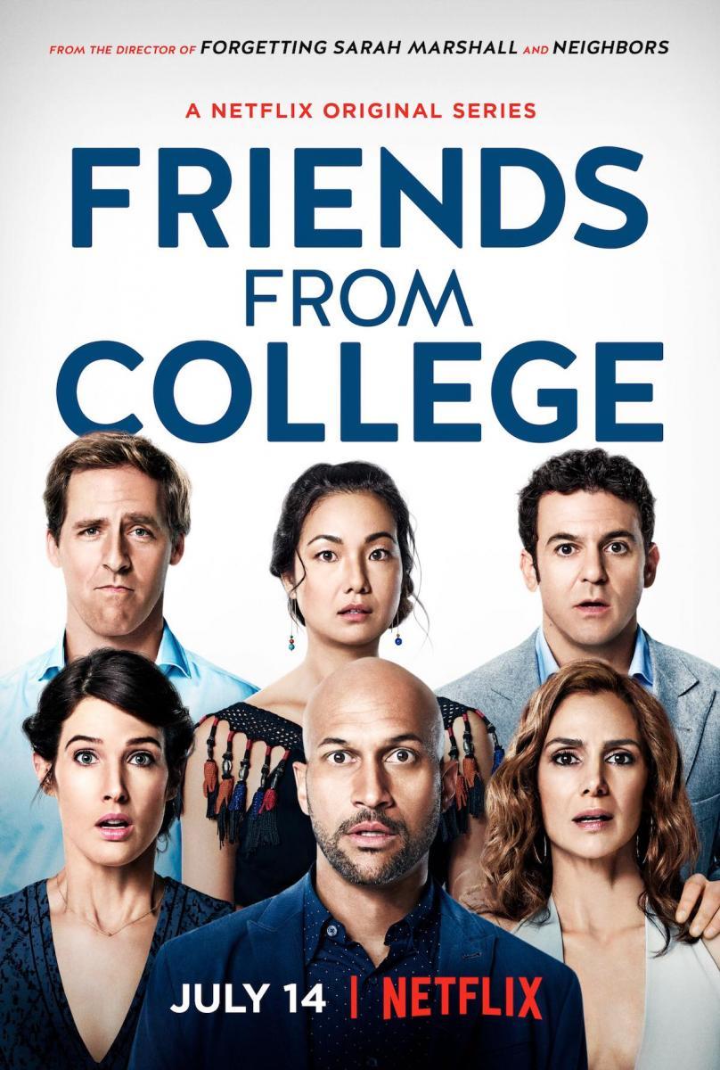 Friends From College Tv Series 2017 Filmaffinity