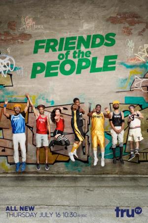 Friends of the People (Serie de TV)