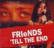 Friends 'Til the End (TV)