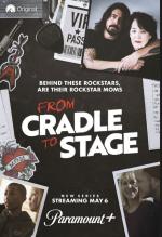 From Cradle to Stage (TV Series)