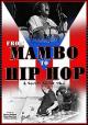 From Mambo to Hip Hop: A South Bronx Tale (TV)