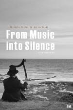 From Music into Silence 