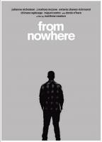 From Nowhere  - Posters