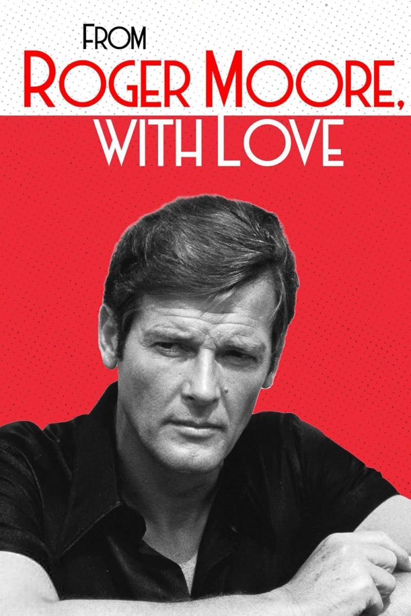 Mi vida como Roger Moore 