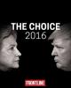 Frontline: The Choice 2016 