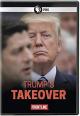 Frontline: Trump's Takeover (TV)