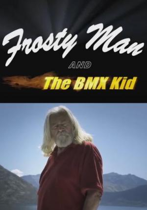 Frosty Man and the BMX Kid (C)
