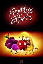 Fruitless Efforts: Fruit of the Womb (S)
