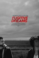 Fugitive Dreams  - Poster / Imagen Principal